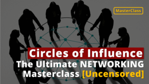 Circles of Influence - Networking Masterclass - Gaetan Portaels