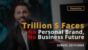 Gaetan Portaels - Keynote - Trillion-Dollar Faces - No Personal Brand, No Business Future