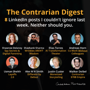 The Contrarian Digest - Week 10 - Gaetan Portaels