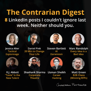 The Contrarian Digest - Week 11 - Gaetan Portaels