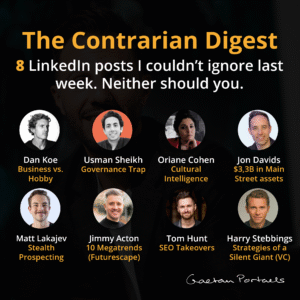 The Contrarian Digest - Week 6 - Gaetan Portaels