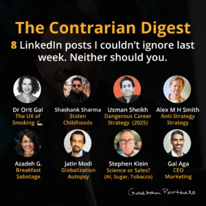 The Contrarian Digest - Week 8 - Gaetan Portaels