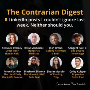 The Contrarian Digest - Week 12 - Gaetan Portaels