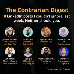 The Contrarian Digest - Week 22 - Gaetan Portaels